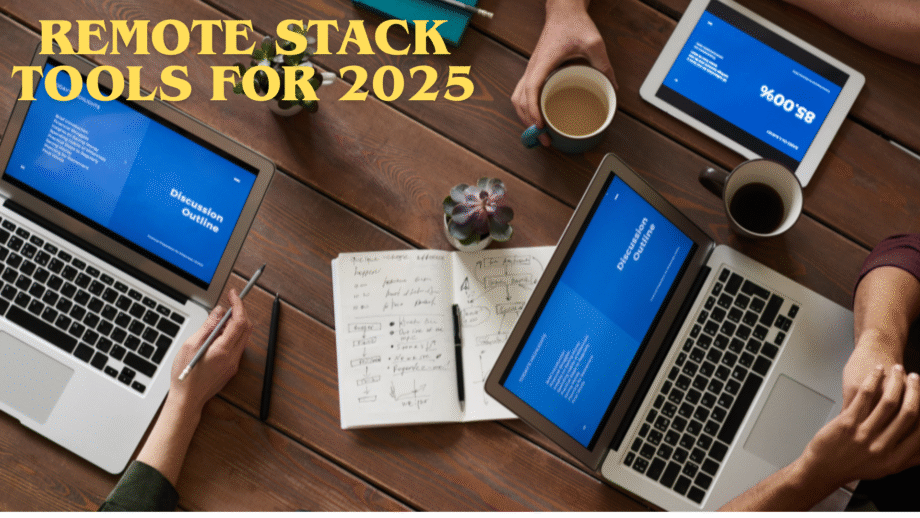 Remote Stack Tools Dashboard for Global Productivity in 2025