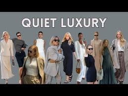 Quiet luxury