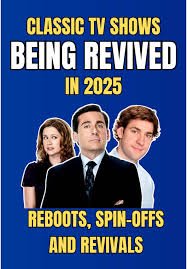 Revived and Rebooted Classics